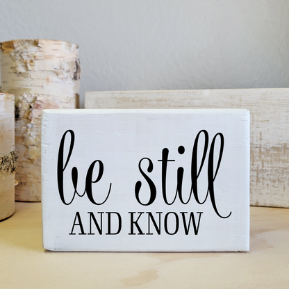 Be Still & Know Wood Block