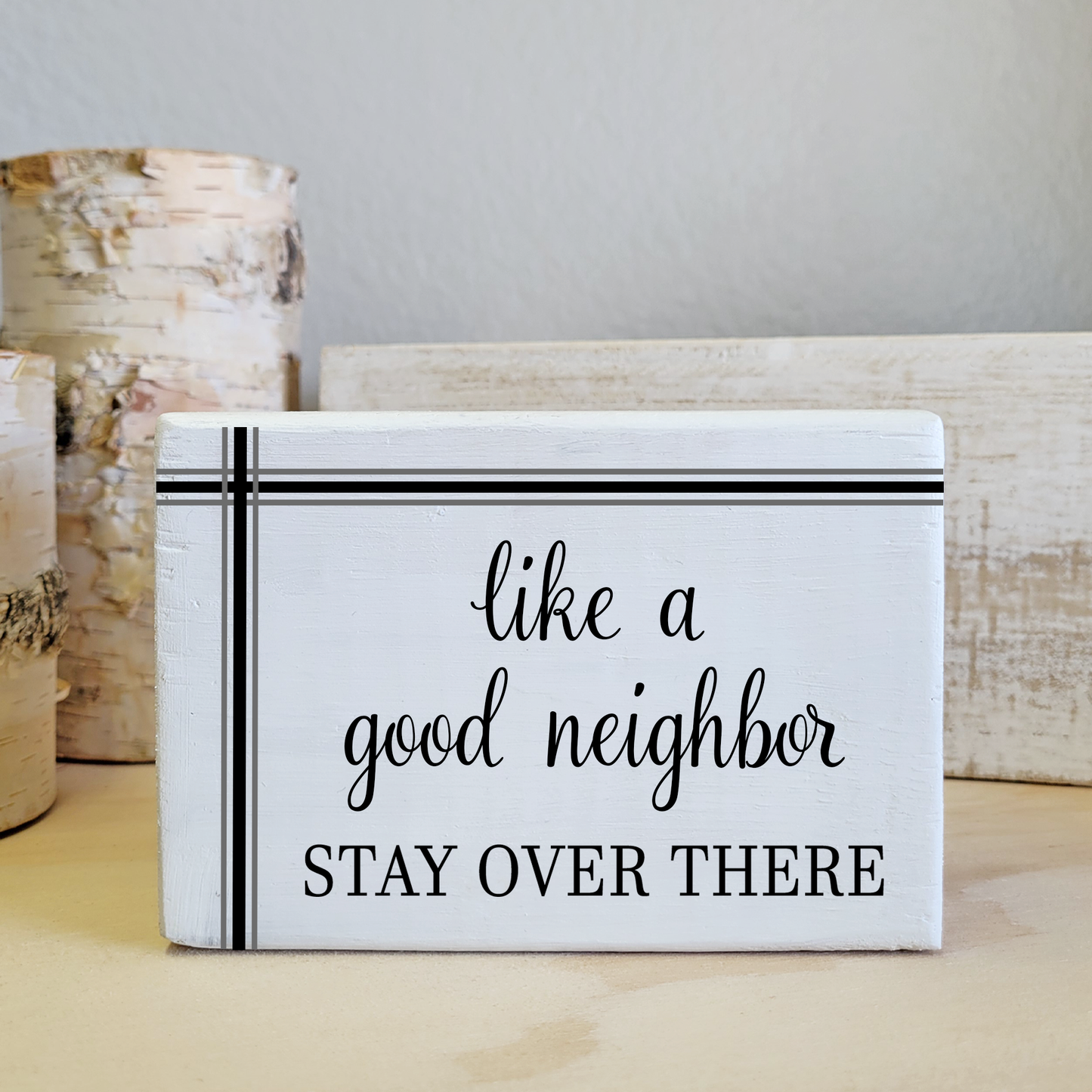 Good Neighbor Wood Block