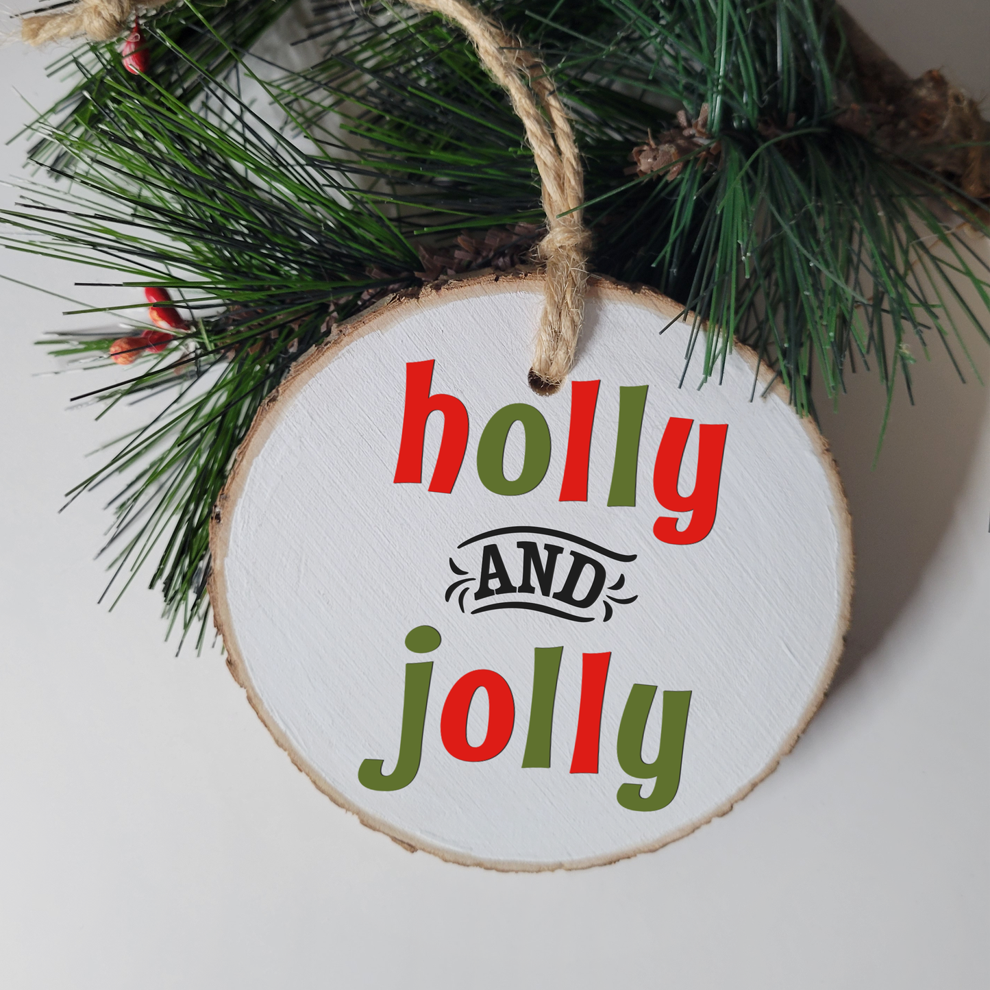 Holly and Jolly Wood Slice Ornament