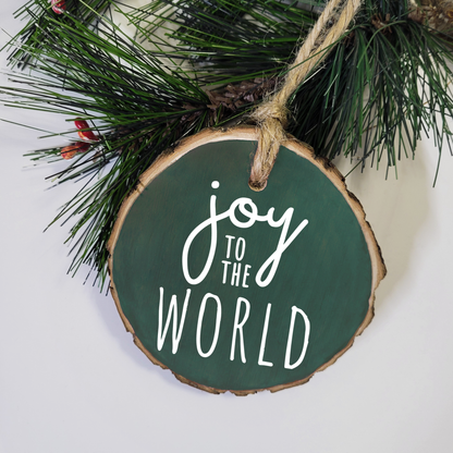 Joy to the World Wood Slice Ornament