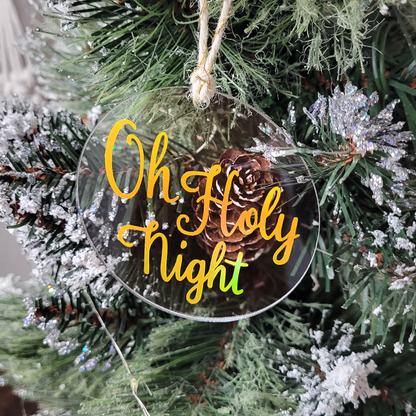 Holographic Oh Holy Night Acrylic Ornament