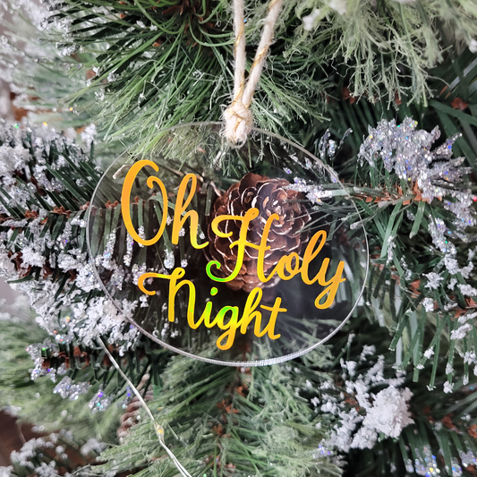 Holographic Oh Holy Night Acrylic Ornament